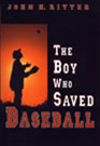 The Boy Who Saved Baseball bookcover